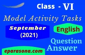 Model Activity Tasks | English | CLASS 6 | September | 2021 | PDF | Question & Answer