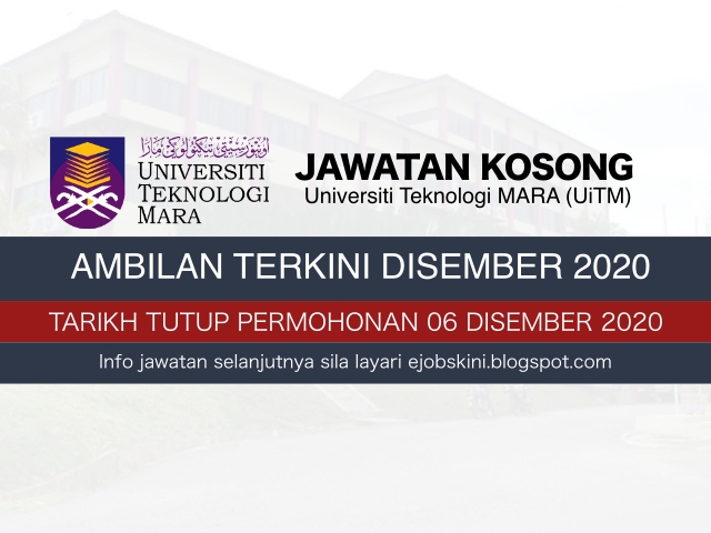 Jawatan Kosong UiTM Cawangan Johor Disember 2020