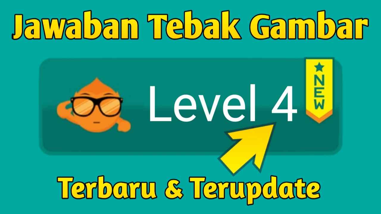 Kunci Jawaban Tebak Gambar Level 4 (Terbaru 2023)