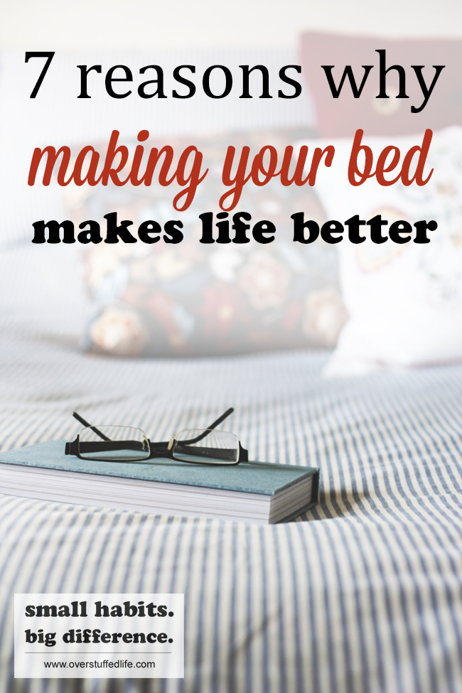 7 Reasons Making Your Bed Makes Life Better Overstuffed