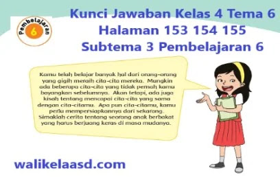 Kunci Jawaban Kelas 4 Tema 6 Halaman 153 154 155 Subtema 3 Pembelajaran 6 Wali Kelas Sd