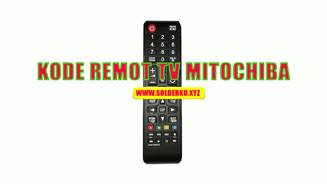 Kode Remot TV MITOCHIBA