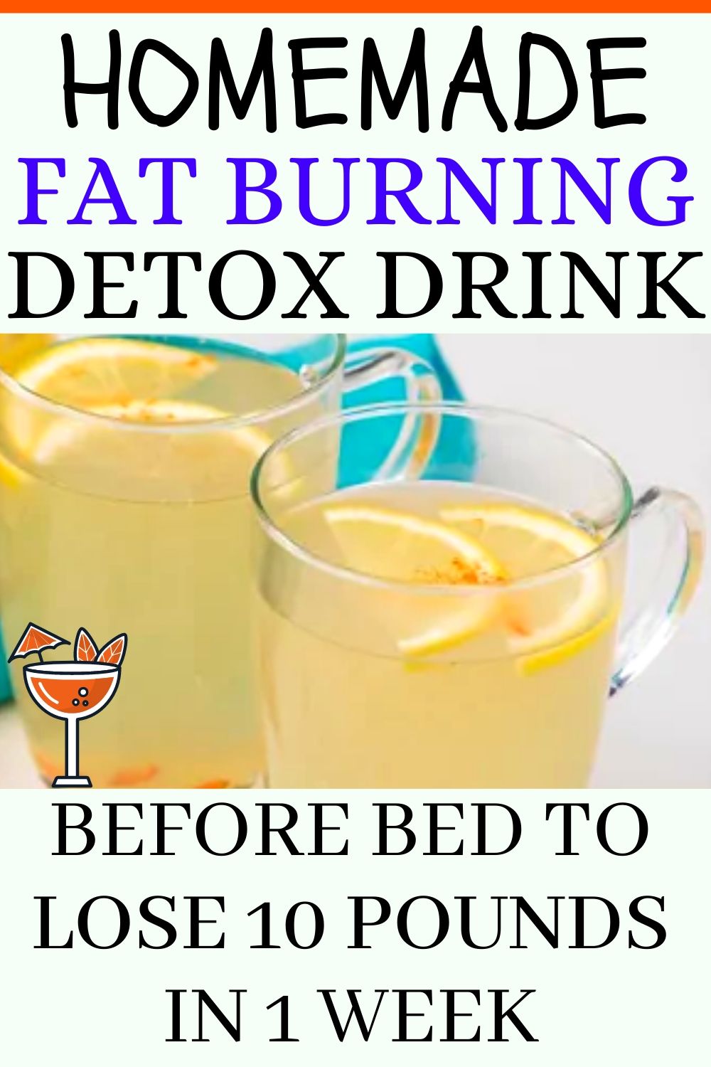 Fat Burning Detox Drink Before Bed To Lose 10 Pounds In 1 Week Hello