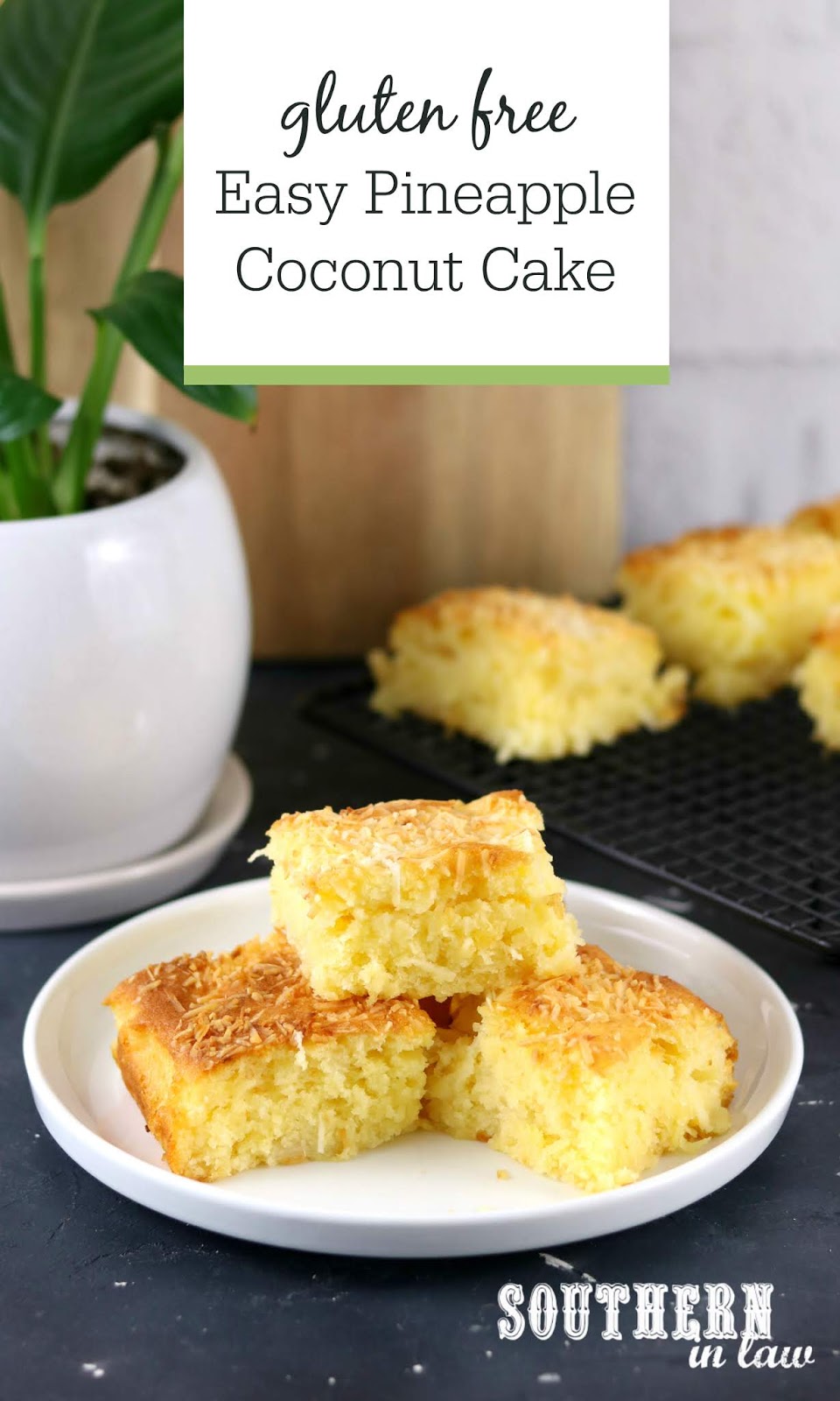 Southern In Law Recipe Easy Pineapple Coconut Cake (Gluten Free