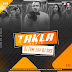 TAKLA (REMIX) - DJ TRM & DJ SHS