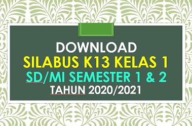 Download Contoh Silabus Kelas 1 K13 Tapel 2020/2021