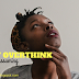 Don't Overthink. Wag kang assuming