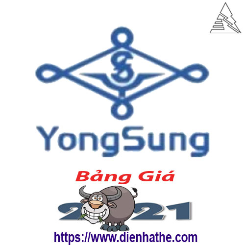 Bảng Giá Thiết Bị Điện Yongsung 2021