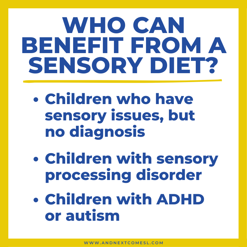 What is a Sensory Diet? Here's What You Need to Know And Next Comes L