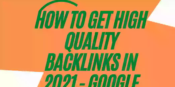 How To Get High Quality Backlinks In 2021 - Google (Free backlinks site)