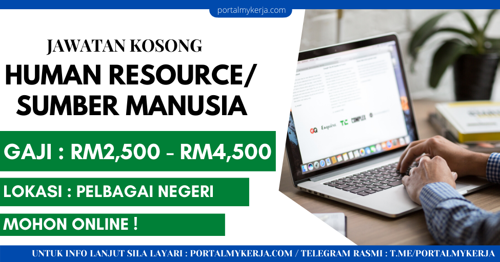 Berminat Kerja Human Resource? Ratusan Jawatan Kosong HR Di Malaysia