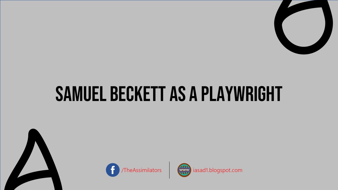 Samuel Beckett as a Playwright