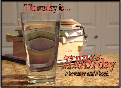 Reading, Teaching, Learning: It's THIRSTday!