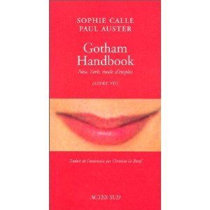 Gotham Handbook – Sophie Calle / Paul Auster