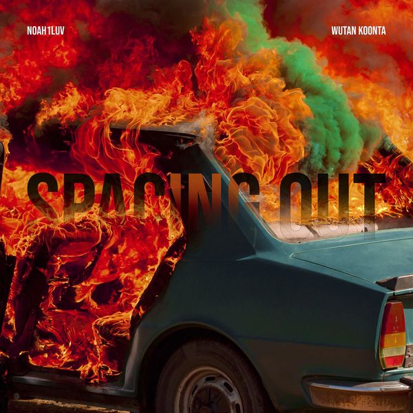 NOAH1LUV – Spacing Out – Single