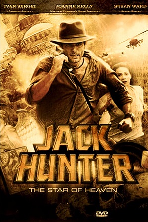 Jack Hunter 3: The Star of Heaven (2009) 300MB Full Hindi Dual Audio Movie Download 480p Web-DL