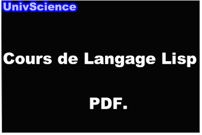 Cours de Langage Lisp PDF.