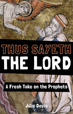 Thus Sayeth the Lord by Julie Davis