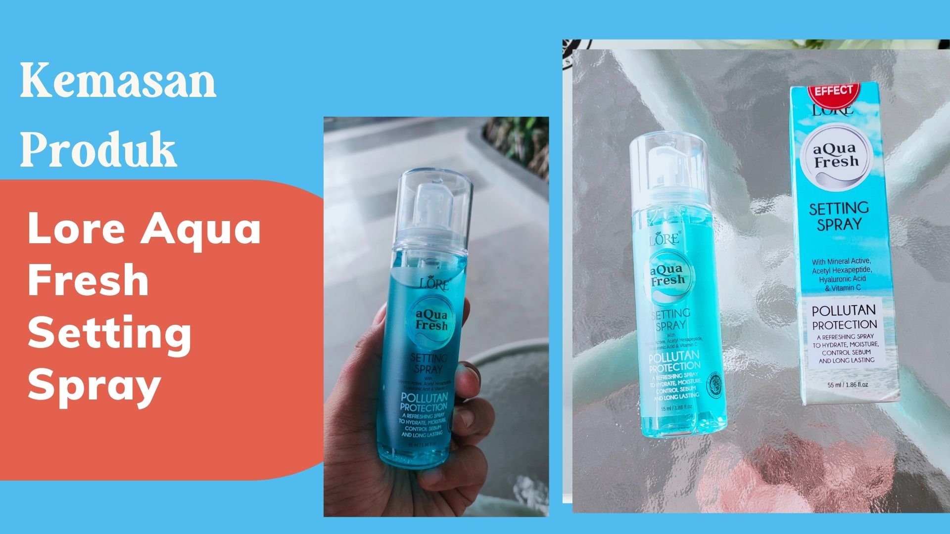 Sunny Side Of You with Lore Aqua Fresh Setting Spray Aisyah Dian