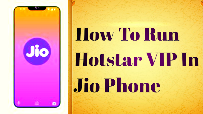 How To Run Hotstar VIP In Jio Phone