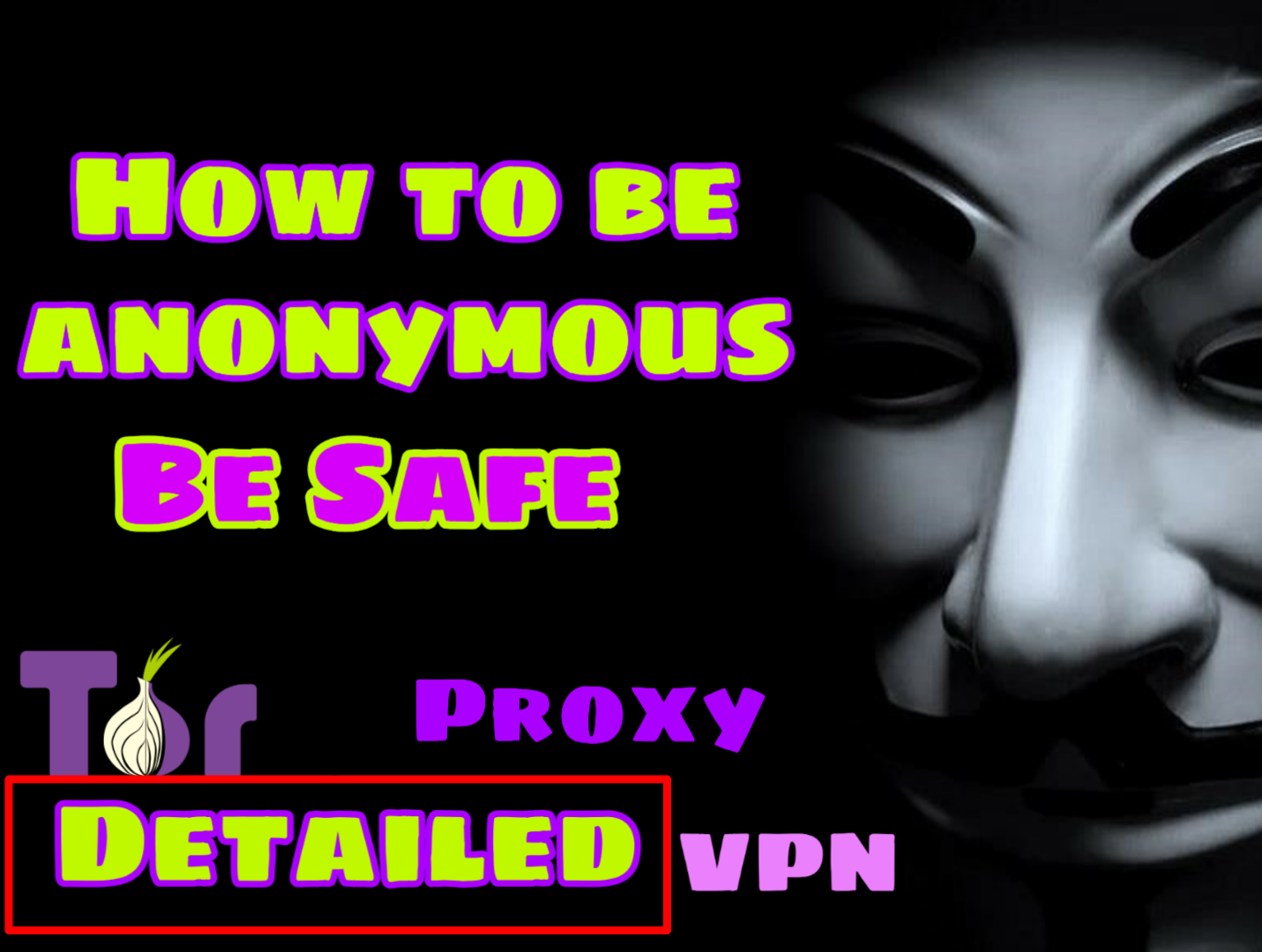 Be Secure and Anonymous in Kali Linux by Using Tor, Proxy Servers, VPN