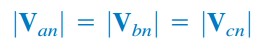 Balanced Three-Phase Voltages Balanced Three-Phase Voltages