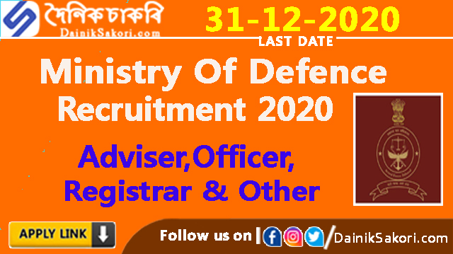 Ministry Of Defence Recruitment 2020 :Apply For 109 Adviser, Officer, Registrar & Other Posts