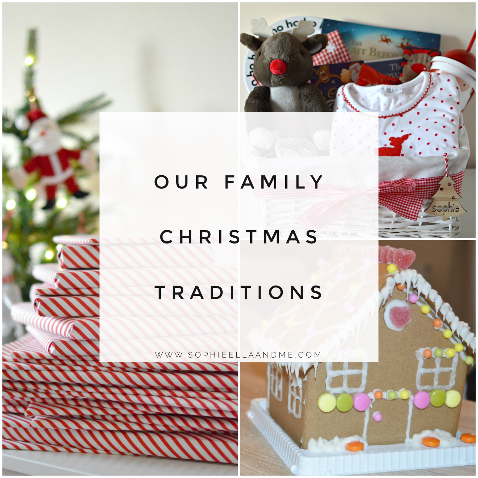 Our Family Christmas Traditions Sophie Ella and Me Our Family Christmas