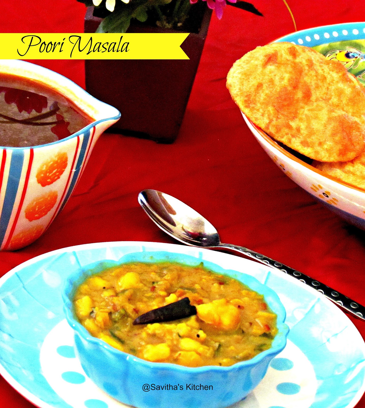 Savitha's Kitchen Potato masala for Chapathi / Poori Masala