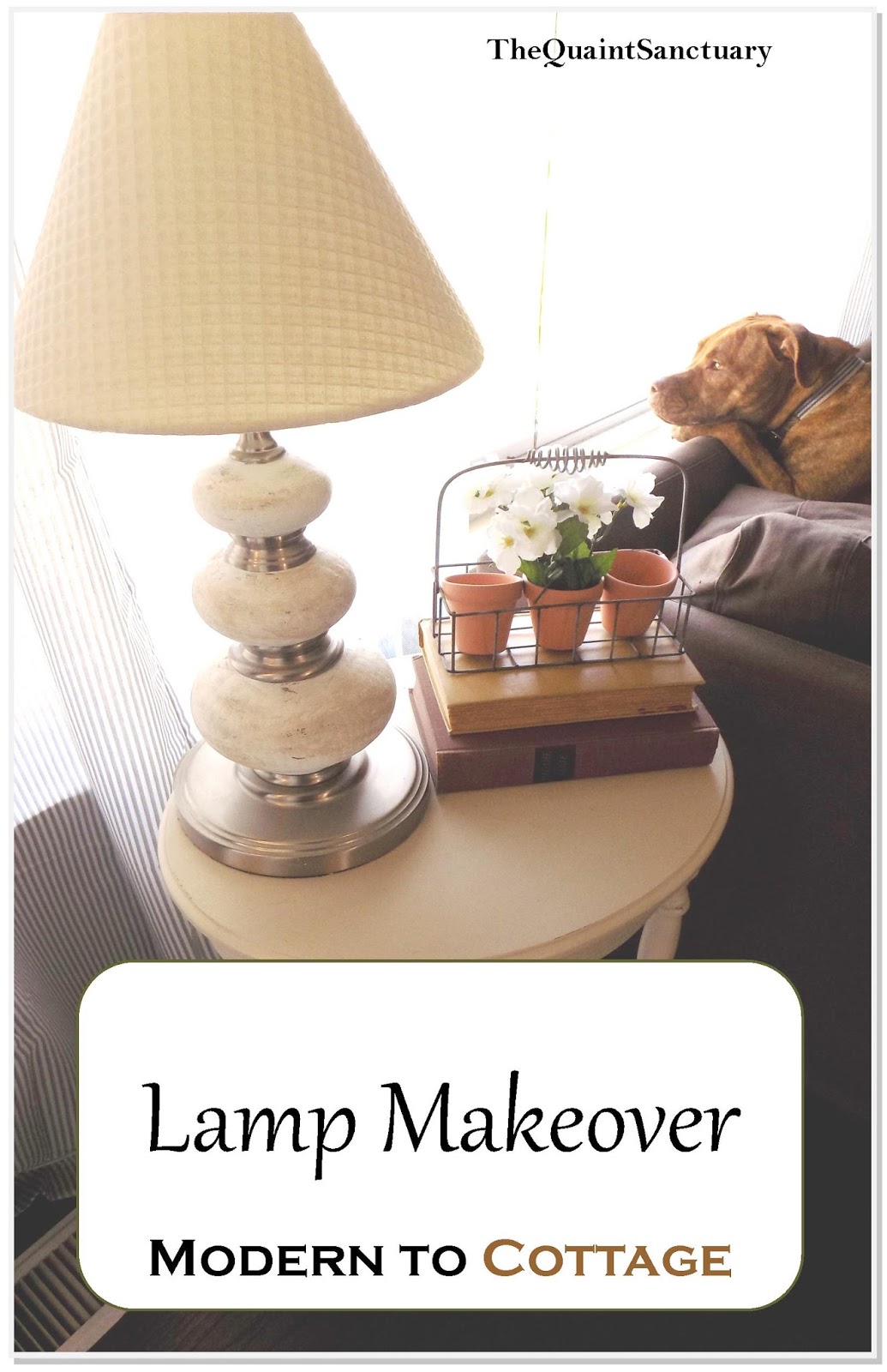 The Quaint Sanctuary { Glass Lamp Makeover }