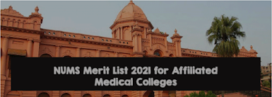 NUMS Merit List 2021 For Accredited Medical Colleges