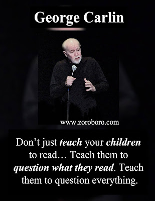 George Carlin Quotes. Funny George Carlin Quotes, Life Lessons & Philosophy. George Carlin Stand-up Quotes. (Photos),george carlin quotes american dream, george carlin Specials, george carlin HBO, george carlin Stand-up Comedy,george carlin Funny Quotes,george carlin philosophy,george carlin Images,Books wallpapers,photos,zoroboro,george carlin quote slide,george carlin something to ponder,george carlin quotes life is not measured,george carlin quotes education,george carlin quotes the planet is fine,george carlin business quotes,george carlin cat quotes,george carlin don t sweat the petty things,george carlin tattoo,george carlin funny,george carlin cynic quote,mark twain funny quotes,george carlin quotes america,george carlin death,george carlin political correctness,george carlin wiki,george carlin tattoos quote,george carlin wife,george carlin quotes life is not measured,george carlin quotes politics,george carlin quotes religion,george carlin quotes goodreads,george carlin quotes government,george carlin quotes education,george carlin quotes the planet is fine,george carlin on love,george carlin quotes,george carlin death,george carlin youtube,george carlin net worth,george carlin kids,george carlin specials,george carlin Inspirational Quotes. Motivational Short george carlin Quotes. Powerful george carlin Thoughts, Images, and Saying george carlin inspirational quotes ,images george carlin motivational quotes,photosgeorge carlin positive quotes, george carlin inspirational sayings,george carlin encouraging quotes ,george carlin best quotes, george carlin inspirational messages,george carlin famous quotes,george carlin uplifting quotes,george carlin motivational words ,george carlin motivational thoughts ,george carlin motivational quotes for work,george carlin inspirational words ,george carlin inspirational quotes on life ,george carlin daily inspirational quotes,george carlin  motivational messages,george carlin success quotes ,george carlin good quotes, george carlin best motivational quotes,george carlin daily quotes,george carlin best inspirational quotes,george carlin inspirational quotes daily ,george carlin motivational speech ,george carlin motivational sayings,george carlin motivational quotes about life,george carlin motivational quotes of the day,george carlin daily motivational quotes,george carlin inspired quotes,george carlin inspirational ,george carlin positive quotes for the day,george carlin inspirational quotations,george carlin famous inspirational quotes,george carlin inspirational sayings about life,george carlin inspirational thoughts,george carlinmotivational phrases ,best quotes about life,george carlin inspirational quotes for work,george carlin  short motivational quotes,george carlin daily positive quotes,george carlin motivational quotes for success,george carlin famous motivational quotes ,george carlin good motivational quotes,george carlin great inspirational quotes,george carlin positive inspirational quotes,philosophy quotes philosophy books ,george carlin most inspirational quotes ,george carlin motivational and inspirational quotes ,george carlin good inspirational quotes,george carlin life motivation,george carlin great motivational quotes,george carlin motivational lines ,george carlin positive motivational quotes,george carlin short encouraging quotes,george carlin motivation statement,george carlin inspirational motivational quotes,george carlin motivational slogans ,george carlin motivational quotations,george carlin self motivation quotes,george carlin quotable quotes about life,george carlin short positive quotes,george carlin some inspirational quotes ,george carlin some motivational quotes ,george carlin inspirational proverbs,george carlin top inspirational quotes,george carlin inspirational slogans,george carlin thought of the day motivational,george carlin top motivational quotes,george carlin some inspiring quotations ,george carlin inspirational thoughts for the day,george carlin motivational proverbs ,george carlin theories of motivation,george carlin motivation sentence,george carlin most motivational quotes ,george carlin daily motivational quotes for work, george carlin business motivational quotes,george carlin motivational topics,george carlin new motivational quotes ,george carlin inspirational phrases ,george carlin best motivation,george carlin motivational articles,george carlin famous positive quotes,george carlin latest motivational quotes ,george carlin motivational messages about life ,george carlin motivation text,george carlin motivational posters,george carlin inspirational motivation. george carlin inspiring and positive quotes .george carlin inspirational quotes about success.george carlin words of inspiration quotesgeorge carlin words of encouragement quotes,george carlin words of motivation and encouragement ,words that motivate and inspire george carlin motivational comments ,george carlin inspiration sentence,george carlin motivational captions,george carlin motivation and inspiration,george carlin uplifting inspirational quotes ,george carlin encouraging inspirational quotes,george carlin encouraging quotes about life,george carlin motivational taglines ,george carlin positive motivational words ,george carlin quotes of the day about lifegeorge carlin motivational status,george carlin inspirational thoughts about life,george carlin best inspirational quotes about life  george carlin motivation for success in life ,george carlin stay motivated,george carlin famous quotes about life,george carlin need motivation quotes ,george carlin best inspirational sayings ,george carlin excellent motivational quotes george carlin inspirational quotes speeches,george carlin motivational videos ,george carlin motivational quotes for students,george carlin motivational inspirational thoughts george carlin quotes on encouragement and motivation ,george carlin motto quotes inspirational ,george carlin be motivated quotes george carlin quotes of the day inspiration and motivation ,george carlin inspirational and uplifting quotes,george carlin get motivated  quotes,george carlin my motivation quotes ,george carlin inspiration,george carlin motivational poems,george carlin some motivational words,george carlin motivational quotes in english,george carlin what is motivation,george carlin thought for the day motivational quotes ,george carlin inspirational motivational sayings,george carlin motivational quotes quotes,george carlin motivation explanation ,george carlin motivation techniques,george carlin great encouraging quotes ,george carlin motivational inspirational quotes about life ,george carlin some motivational speech ,george carlin encourage and motivation ,george carlin positive encouraging quotes ,george carlin positive motivational sayings ,george carlin motivational quotes messages ,george carlin best motivational quote of the day ,george carlin best motivational  quotation ,george carlin good motivational topics ,george carlin motivational lines for life ,george carlin motivation tips,george carlin motivational qoute ,george carlin motivation psychology,george carlin message motivation inspiration ,george carlin inspirational motivation quotes ,george carlin inspirational wishes, george carlin motivational quotation in english, george carlin best motivational phrases ,george carlin motivational speech by ,george carlin motivational quotes sayings, george carlin motivational quotes about life and success, george carlin topics related to motivation ,george carlin motivationalquote ,george carlin motivational speaker,george carlin motivational tapes,george carlin running motivation quotes,george carlin interesting motivational quotes, george carlin a motivational thought, george carlin emotional motivational quotes ,george carlin a motivational message, george carlin good inspiration ,george carlin good motivational lines, george carlin caption about motivation, george carlin about motivation ,george carlin need some motivation quotes, george carlin serious motivational quotes, george carlin english quotes motivational, george carlin best life motivation ,george carlin caption for motivation  , george carlin quotes motivation in life ,george carlin inspirational quotes success motivation ,george carlin inspiration  quotes on life ,george carlin motivating quotes and sayings ,george carlin inspiration and motivational quotes, george carlin motivation for friends, george carlin motivation meaning and definition, george carlin inspirational sentences about life ,george carlin good inspiration quotes, george carlin quote of motivation the day ,george carlin inspirational or motivational quotes, george carlin motivation system,  beauty quotes in hindi by gulzar quotes in hindi birthday quotes in hindi by sandeep maheshwari quotes in hindi best quotes in hindi brother quotes in hindi by buddha quotes in hindi by gandhiji quotes in hindi barish quotes in hindi bewafa quotes in hindi business quotes in hindi by george carlin quotes in hindi by kabir quotes in hindi by chanakya quotes in hindi by rabindranath tagore quotes in hindi best friend quotes in hindi but written in english quotes in hindi boy quotes in hindi by abdul kalam quotes in hindi by great personalities quotes in hindi by famous personalities quotes in hindi cute quotes in hindi comedy quotes in hindi  copy quotes in hindi chankya quotes in hindi dignity quotes in hindi english quotes in hindi emotional quotes in hindi education  quotes in hindi english translation quotes in hindi english both quotes in hindi english words quotes in hindi english font quotes in hindi english language quotes in hindi essays quotes in hindi exam