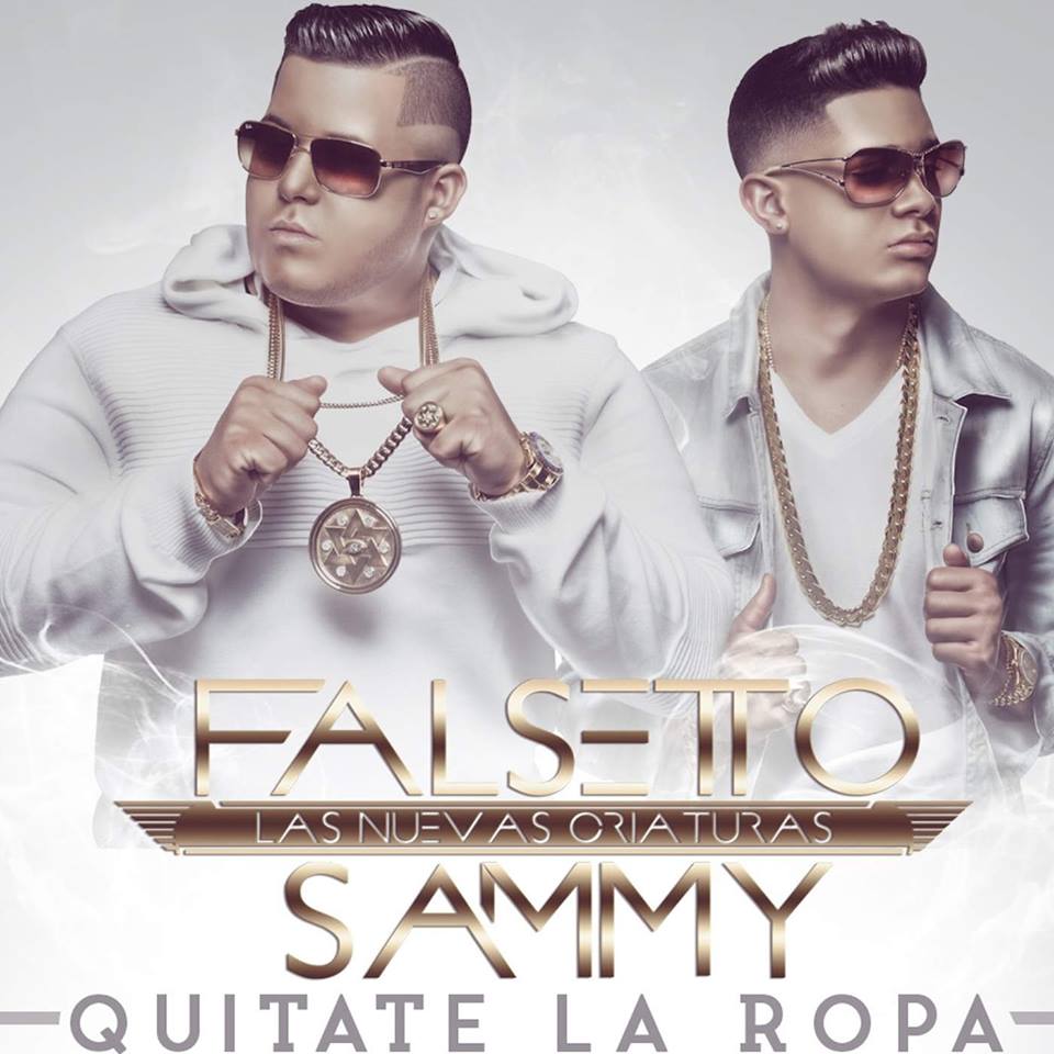 falsetto y sammy quitate la ropa perumasflow m sica latina falsetto y sammy quitate la ropa perumasflow m sica latina