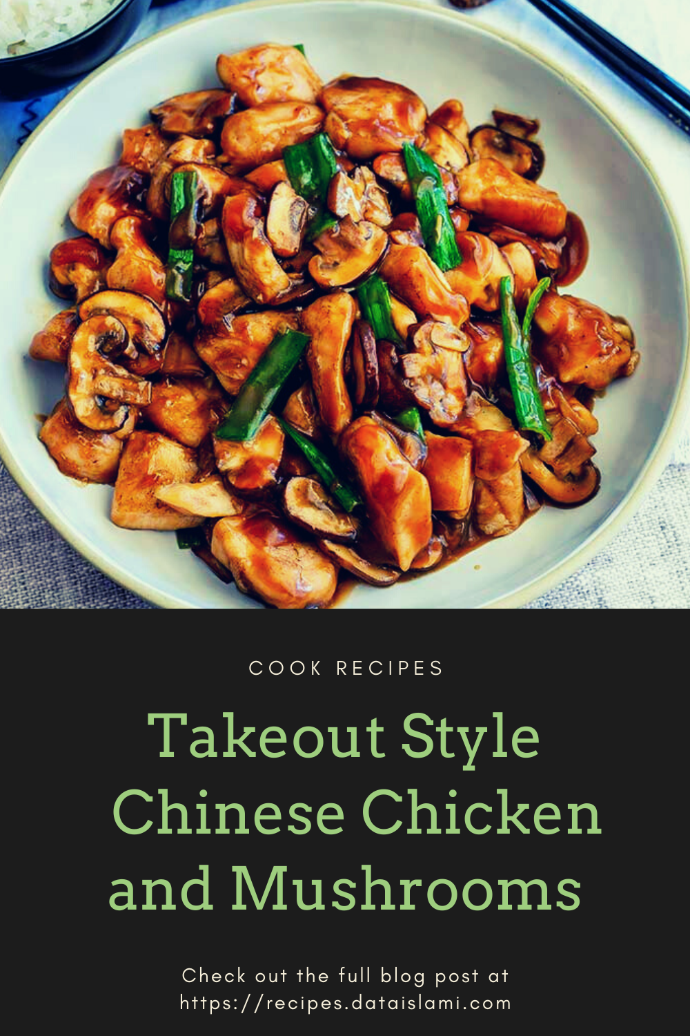 Takeout Style Chinese Chicken and Mushrooms
