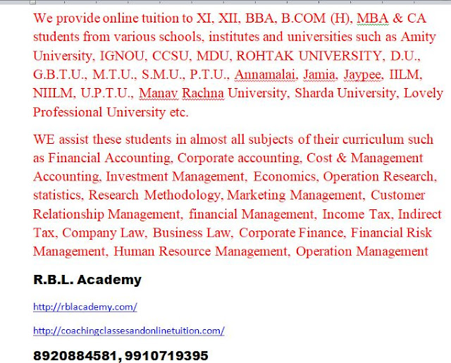 Best coaching, online tutor home tuition, online coaching, Project and assignment solutions for all subjects of Class 11 and 12 Accounts, Business Studies and economics. Online tuition for BBA, B.Com, MBA, CA, CS and CMA all subjects