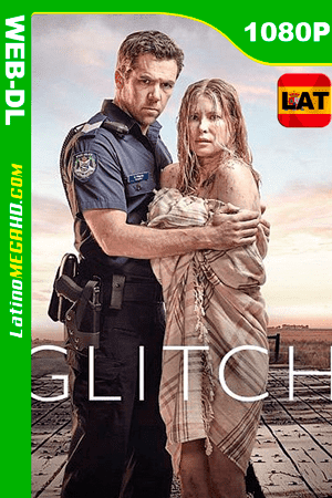 Glitch (Serie de TV) Temporada 2 (2017) Latino HD WEB-DL 1080P ()