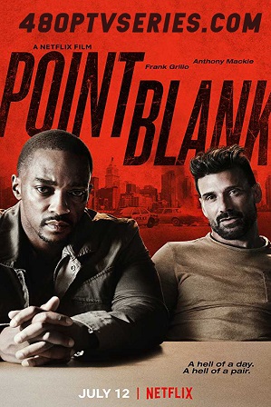 Watch Online Free Point Blank (2019) Full Hindi Dual Audio Movie Download 480p 720p Web-DL Watch Online Free Point Blank (2019) Full Hindi Dual Audio Movie Download 480p 720p Web-DL