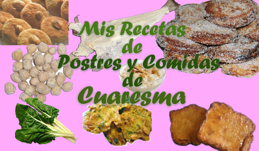 Mis Recetas de Postre y Comidas de Cuaresma