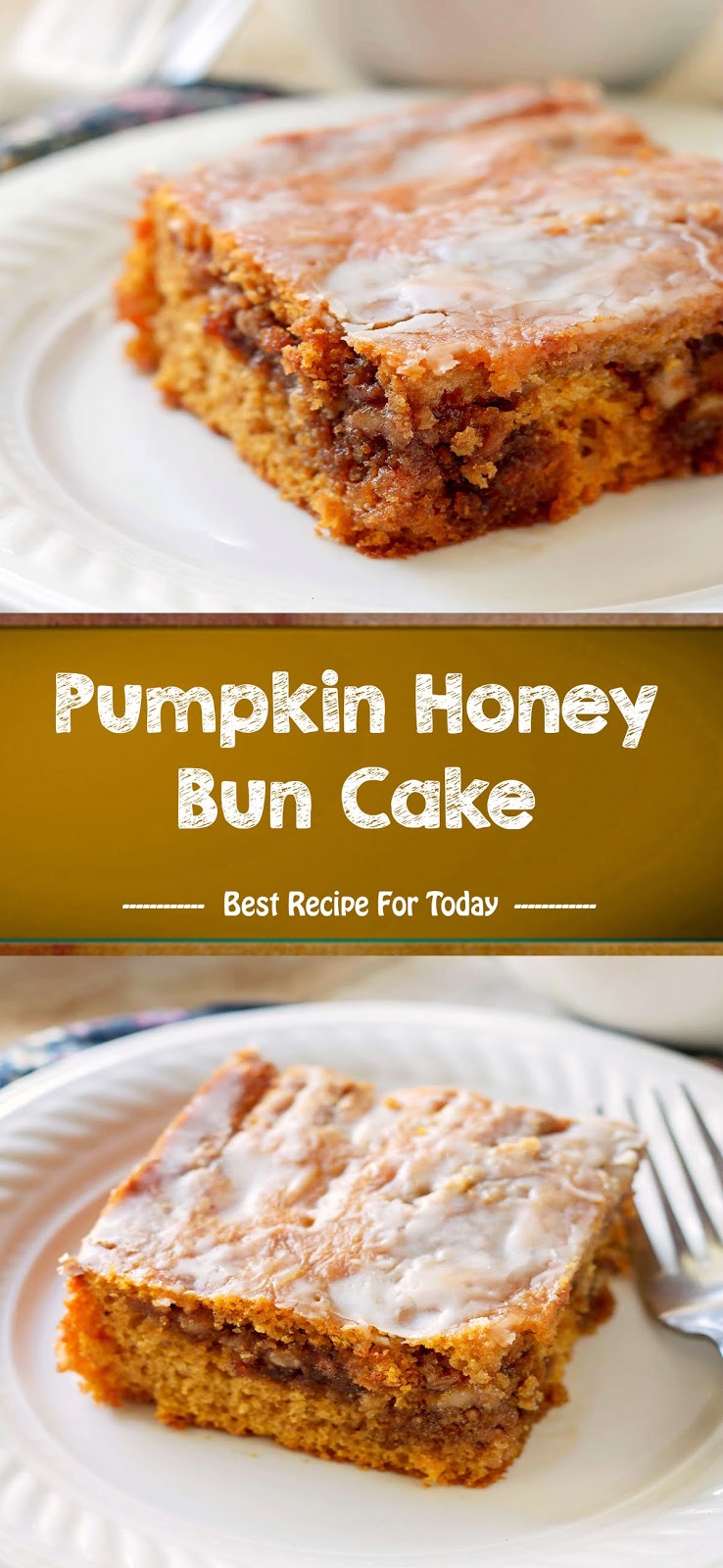 Pumpkin Honey Bun Cake - HEALTH and WELLNESS
