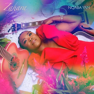 Disponível para Download mp3 a musica de Zahara - Nqaba Yam . Faça o download da musica do genero Soul  no formato mp3 2021