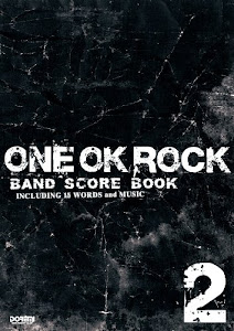 バンドスコア ONE OK ROCK BAND SCORE BOOK 2 (バンド･スコア)