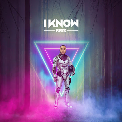 Reex Shares New Single ‘I Know’