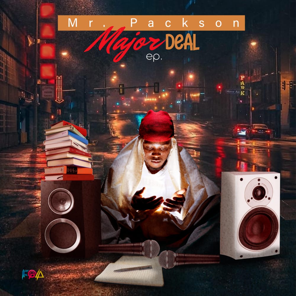  [Full EP] Mr. Packson - Major Deal (8 track music project) #Arewapublisize