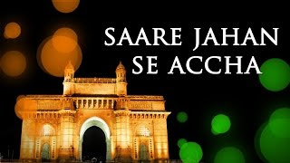 Saare-Jaha-Se-Accha-Lyrics-Independence-Day-Patriotic-Song