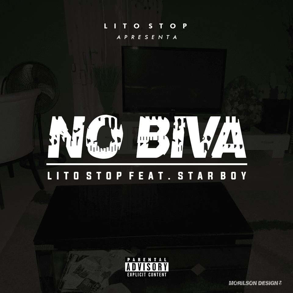 Lito Stop feat. Star Boy - No Viva (Baixar Mp3)