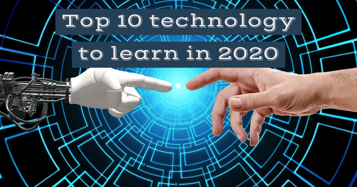 Top 10 in-demand technology skills to learn in 2020