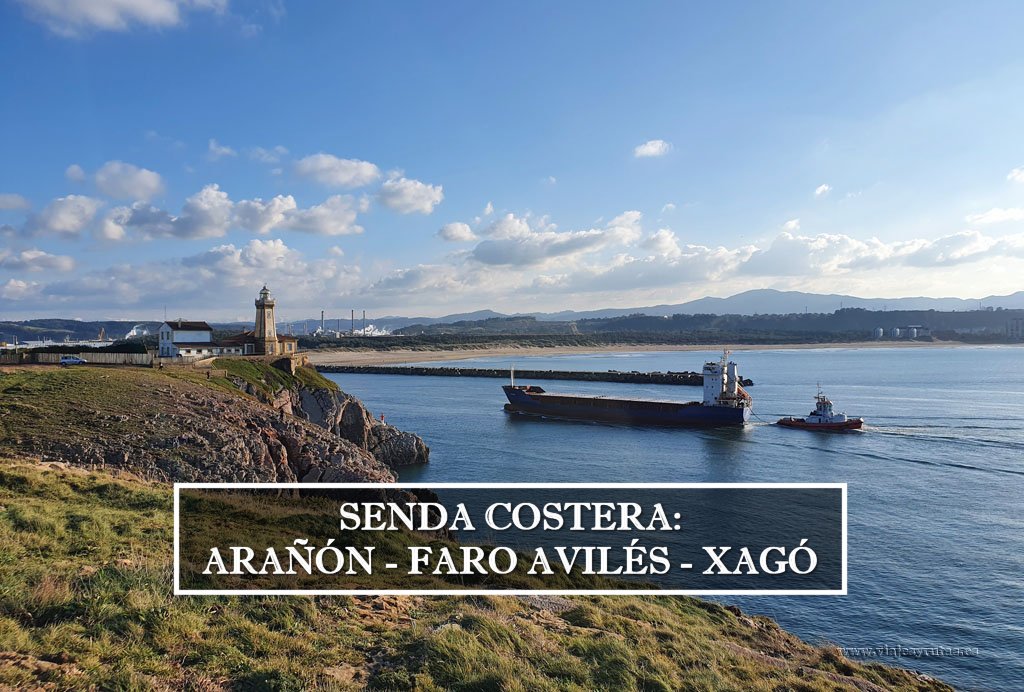 Senda Costera: El Arañón - Faro de Avilés - Xagó
