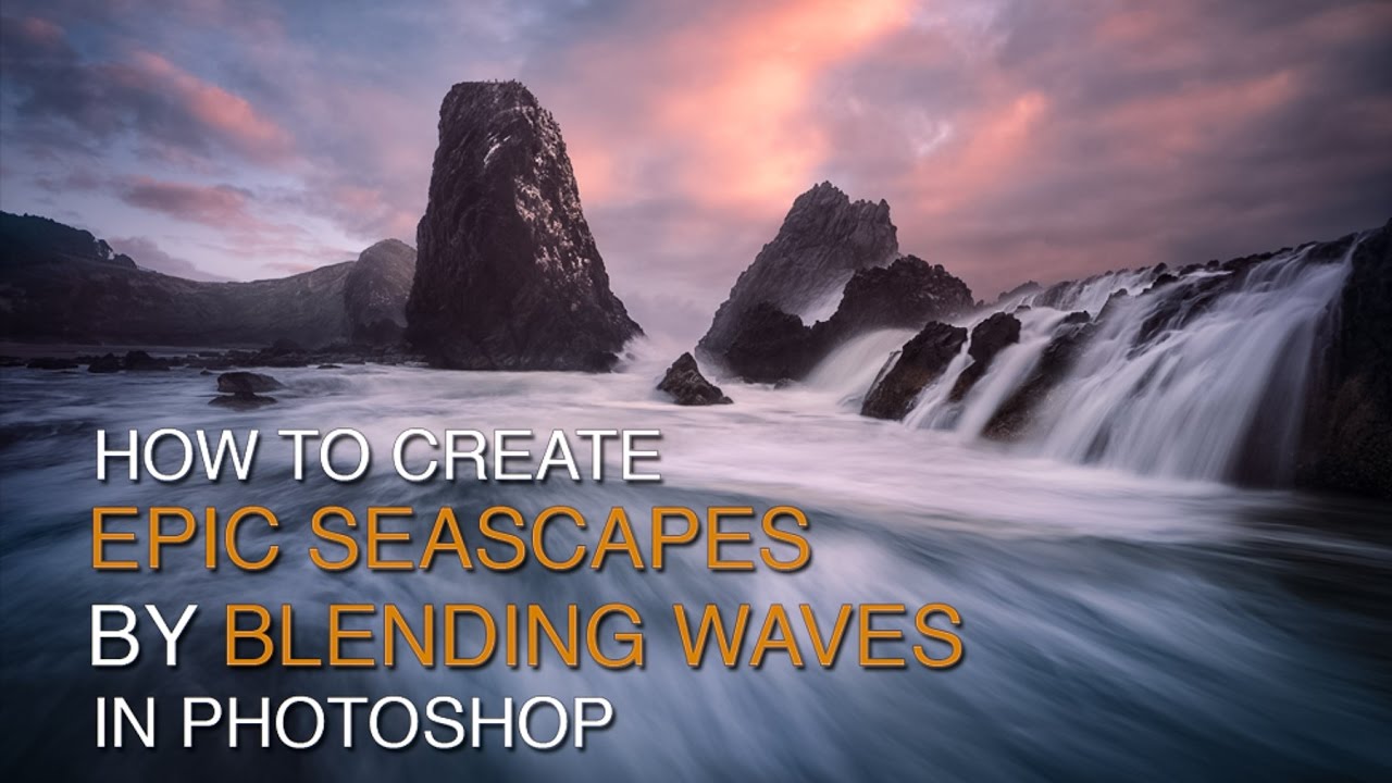 How to Create Epic Seascapes in by Blending Waves