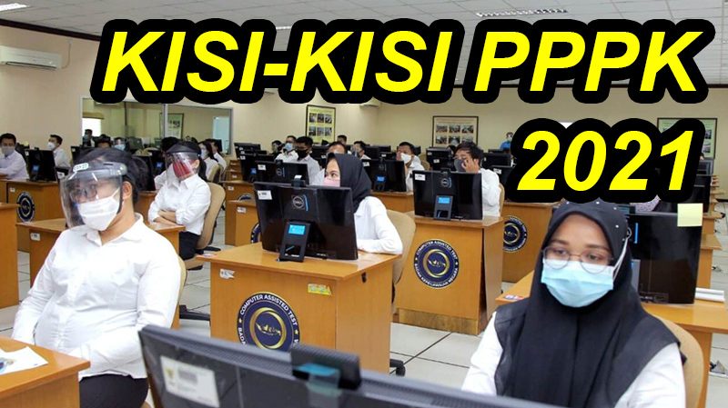 KisiKisi Seleksi PPPK (P3K) Untuk Guru Honorer