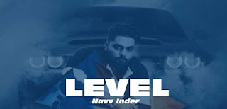 LEVEL LYRICS – NAVV INDER 